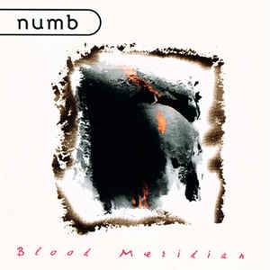 Numb (CAN) : Blood Meridian